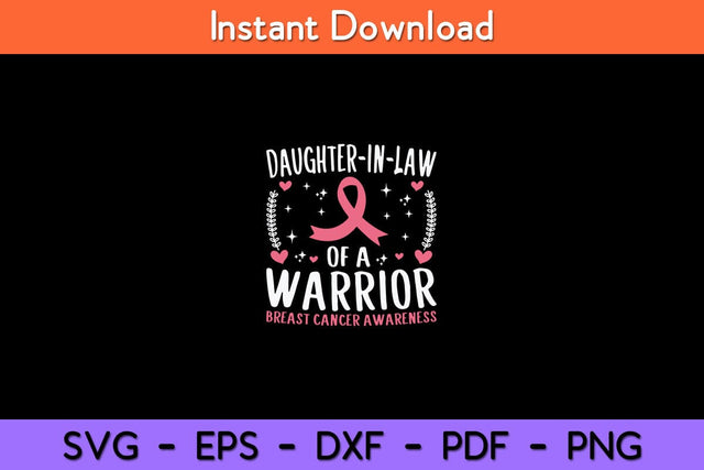 Daughter-in-law of a Warrior Breast Cancer Awareness Svg Design SVG artprintfile 