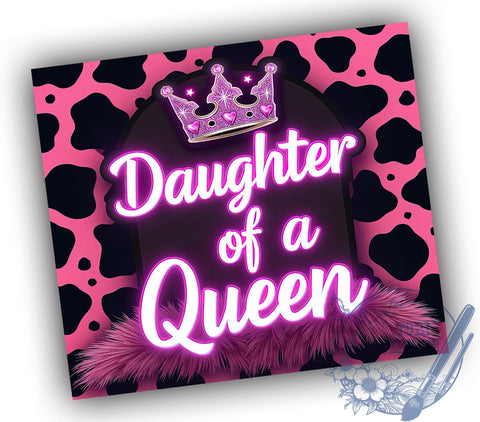 Daughter of a Queen Inspirational 20oz Tumbler, Queen Tumbler, 20oz Sublimation, Inspirational Drinkware, Gifts for Her, Custom Tumblers, Empowerment Gift Sublimation ToriDesigns 