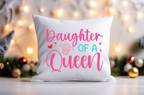 Daughter of a queen SVG Design SVG Designangry 