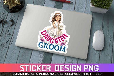 Daughter of the groom Sticker Design Sublimation Regulrcrative 