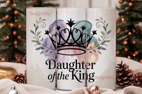 Daughter of the King 20oz Tumbler Wrap Sublimation DesignSVG 