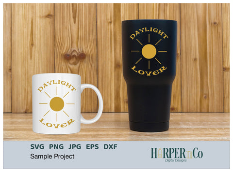 Daylight Lover SVG PNG Cut EPS File SVG HarperNCo 