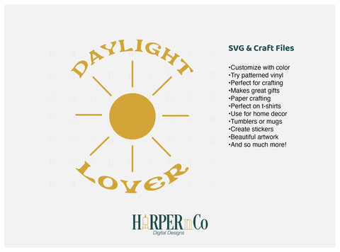 Daylight Lover SVG PNG Cut EPS File SVG HarperNCo 