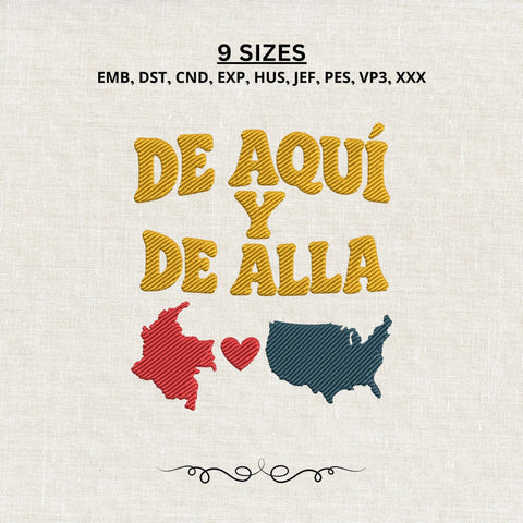 De Aquí y de Allá Colombia USA Embroidery Design – Colombian American Pride Machine Embroidery File, Hispanic Heritage Design Embroidery/Applique DESIGNS PatternFeed8 