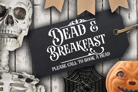 Dead And Breakfast I Halloween Door Sign SVG SVG Ikonart Design Shop 