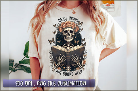 Dead inside but books help Sublimation Sublimation Shetara Begum 