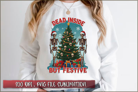 Dead inside but festive Sublimation Sublimation Shetara Begum 