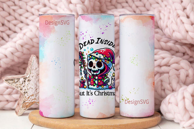 Dead Inside But It's Christmas 20 oz Skinny Tumbler Wrap Sublimation Design Digital Download PNG Sublimation DesignSVG 