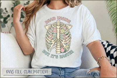 Dead inside but it's easter PNG Sublimation Shetara Begum 