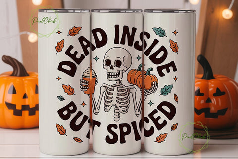 Dead Inside But Spiced Tumbler Wrap Sublimation PixelChick 