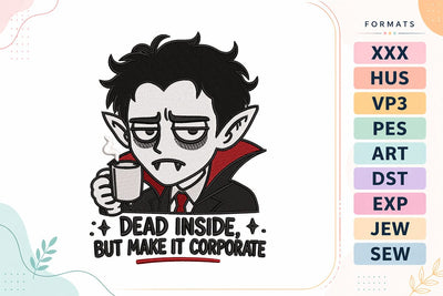 Dead Inside Corporate Vampire Halloween Embroidery Design Embroidery/Applique DESIGNS sg embroidery 