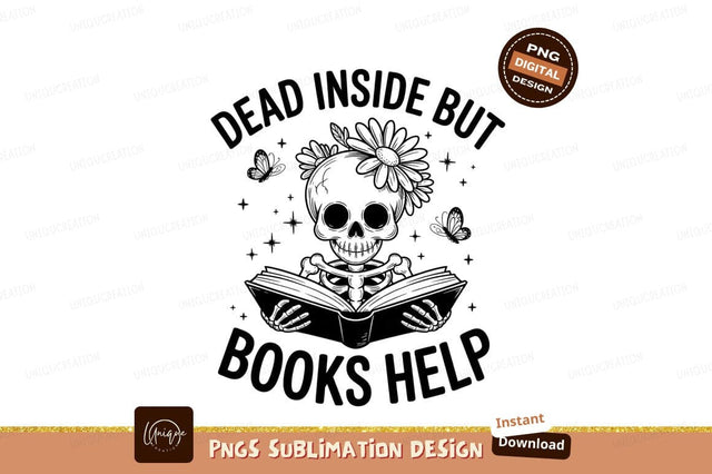 Dead Inside Skull Reading Books Artwork Sublimation Designangry 