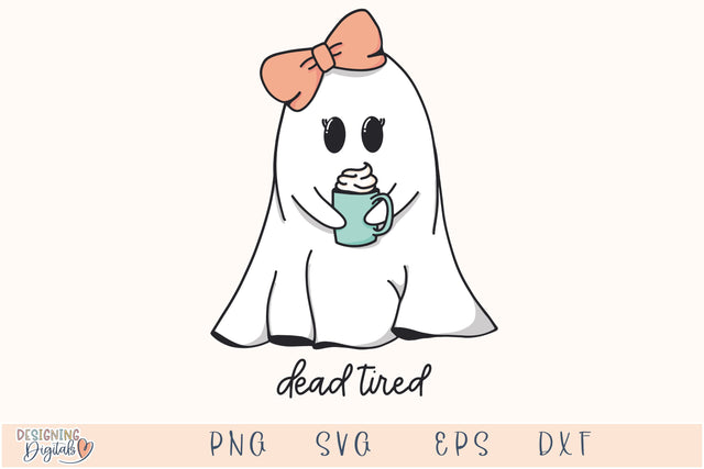 Dead Tired Ghost SVG for Cricut, Cute Ghost with Coffee PNG for Stickers, Sublimation, TShirts, Coffee Lover Halloween Sticker SVG Designing Digitals 