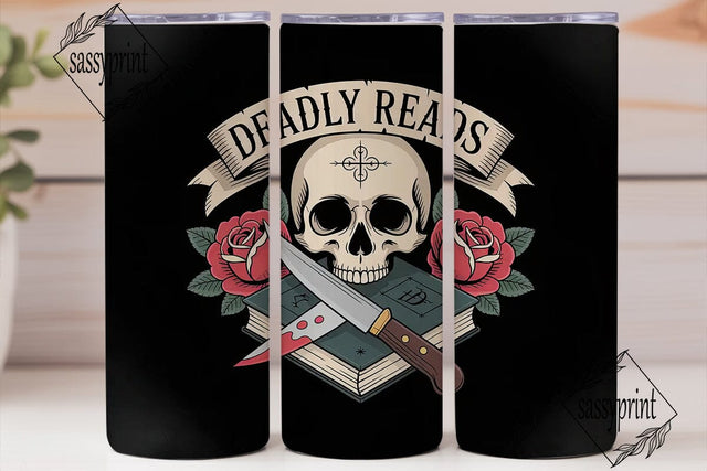 Deadly Reads 20oz Tumbler Wrap Sublimation sassyprint 