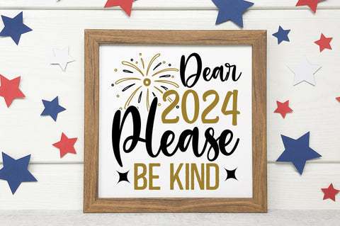 Dear 2024 please be kind Svg Design SVG Regulrcrative 