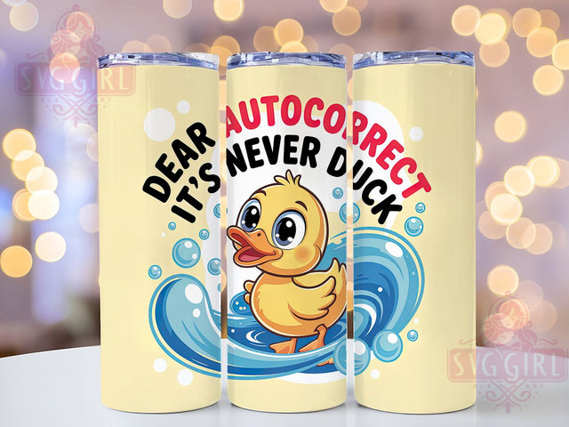 Dear Autocorrect 20oz Tumbler, Dear Autocorrect Tumbler, Humor Sublimation Wrap, Sarcastic Quote Design, Cute PNG, 20oz Tumbler Wrap Sublimation SvggirlplusArt 