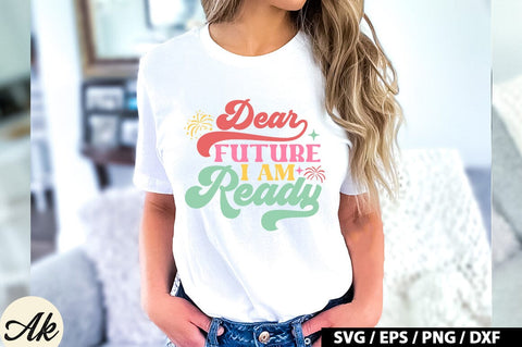 Dear future i am ready Retro SVG SVG akazaddesign 