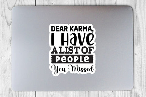 Dear Karma I Have A List Of People You Missed-01 SVG Angelina750 