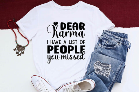 Dear Karma I Have A List Of People You Missed SVG Angelina750 