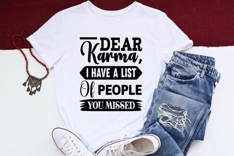 Dear Karma, I Have A List Of People You Missed SVG Angelina750 