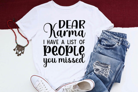 Dear Karma I Have A List Of People You Missed SVG Angelina750 