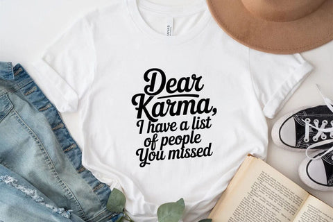 Dear Karma I Have A List Of People You Missed SVG Angelina750 