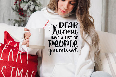 Dear Karma I Have A List Of People You Missed SVG Angelina750 