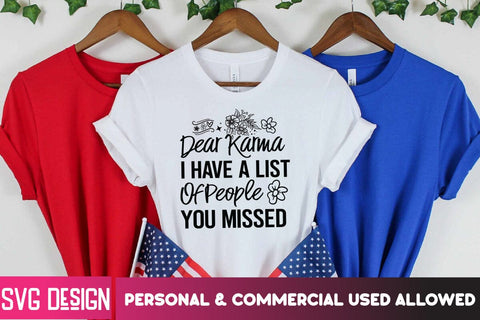 Dear Karma I Have a List Of People You Missed SVG Cut File ,Dear Karma I Have a List Of People You Missed Sublimation Design PNG SVG BlackCatsMedia 