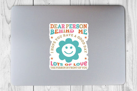 Dear person behind me i hope you have a good day lots of love the person in front of you SVG Angelina750 