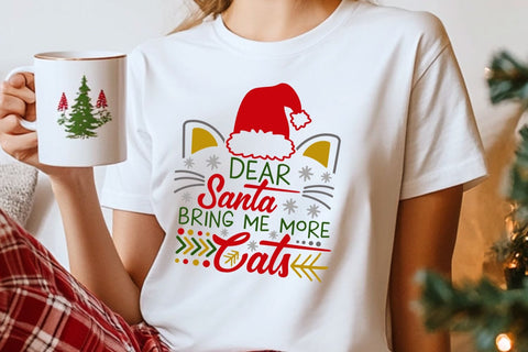 Dear Santa Bring Me More Cats| Funny Christmas Cat SVG Cutting Files. SVG CosmosFineArt 