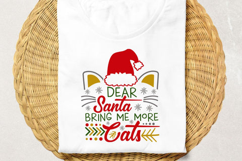 Dear Santa Bring Me More Cats| Funny Christmas Cat SVG Cutting Files. SVG CosmosFineArt 