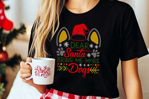 Dear Santa Bring Me More Dogs| Christmas Dog SVG Cutting Files. SVG CosmosFineArt 