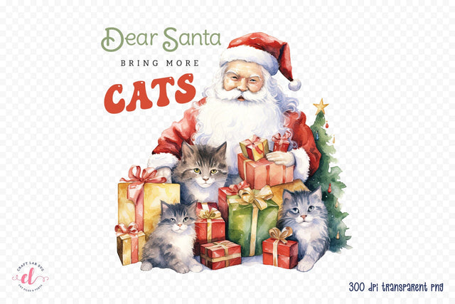 Dear Santa Bring More Cats Sublimation Sublimation CraftLabSVG 
