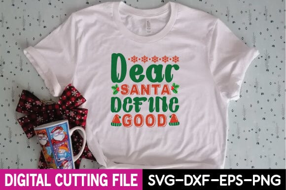 Dear santa define good SVG BB Type Studios 
