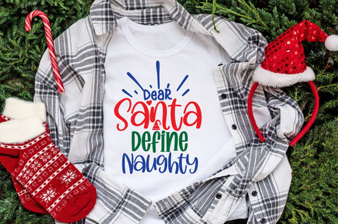 Dear Santa Define Naughty SVG orpitasn 
