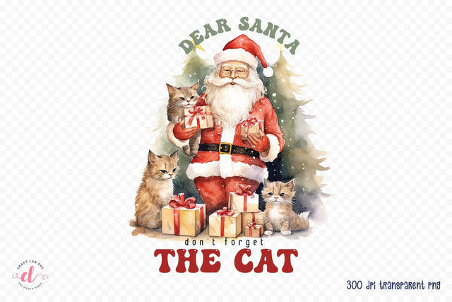 Dear Santa Don't Forget the Cat PNG Sublimation Sublimation CraftLabSVG 