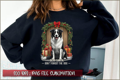 Dear santa, don't forget the dog Sublimation Sublimation Shetara Begum 