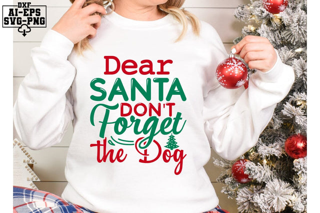 Dear Santa Don't Forget The Dog Svg Cut Files Creative Art SVG CraftlabSvg55 