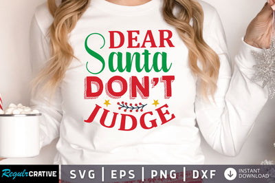Dear santa dont ludge SVG Design SVG Regulrcrative 
