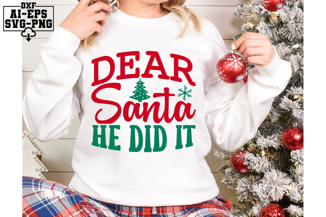 Dear Santa He Did It Svg Cut Files Creative Art SVG CraftlabSvg55 