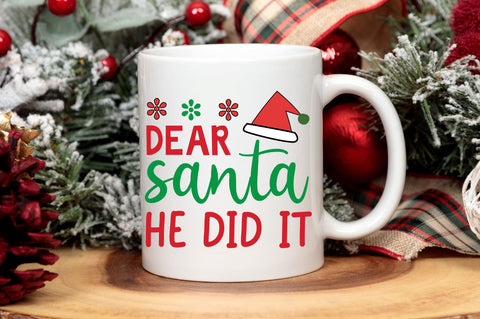 Dear santa he did it SVG Design SVG Regulrcrative 