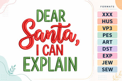 Dear Santa I Can Explain Christmas Embroidery Design Embroidery/Applique DESIGNS sg embroidery 