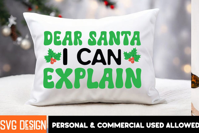 Dear Santa I Can Explain SVG Design,Christmas SVG Cut File, Christmas Sublimation Design PNG, Christmas Sublimation ,Christmas Sublimation Bundle SVG BlackCatsMedia 