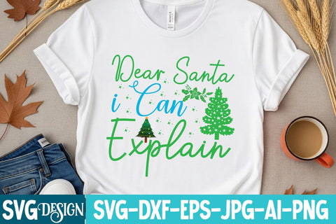Dear Santa i Can Explain SVG Design,Dear Santa i Can Explain Sublimation PNG,,Christmas SVG Design, Christmas SVG Bundle,Farmhouse Christmas SVG,Funny Christmas SVG Design SVG BlackCatsMedia 