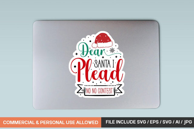 Dear Santa I Plead No No Contest Sticker Svg Design SVG designmaster24 