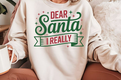 Dear Santa I Really SVG Angelina750 