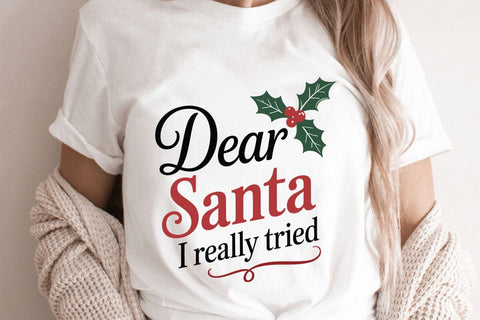 Dear Santa I Really Tried SVG Angelina750 