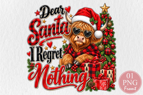 Dear Santa I Regret Nothing Cow PNG Sublimation nirmal108roy 
