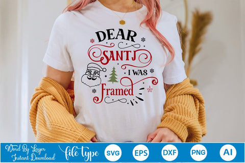 Dear Santa I Was Framed SVG Design, Christmas SVG Design, SVGs,Quotes and Sayings,Food & Drink,On Sale, Print & Cut SVG DesignPlante 503 