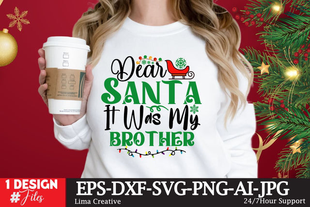 DEar Santa It Was As My Brother SVG Cut File SVG Insomnia Std 